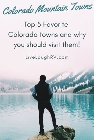 favorite Colorado mountain towns and why you should visit, #VisitColorado, #ColoradoLove