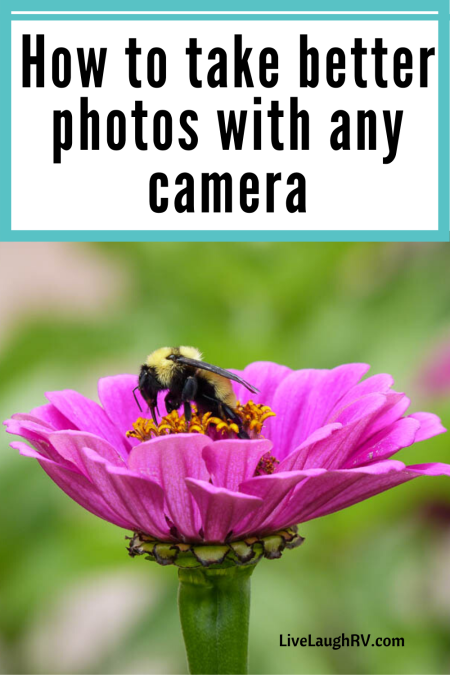 Pinterest pin how to take better photos with any camera
